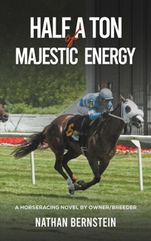Paperback Half a Ton of Majestic Energy Book