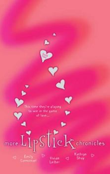 More Lipstick Chronicles - Book  of the Lipstick Chronicles