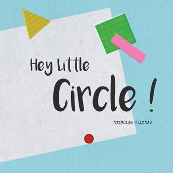 Paperback Hey Little Circle ! Book