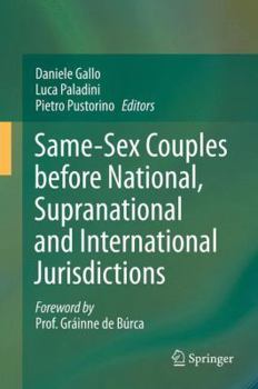 Hardcover Same-Sex Couples Before National, Supranational and International Jurisdictions Book