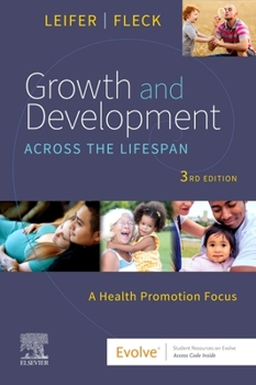 Paperback Growth and Development Across the Lifespan: A Health Promotion Focus Book