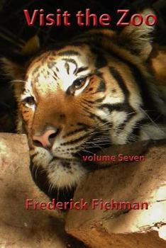 Paperback Visit the Zoo: Volume Seven Book