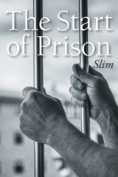 Paperback The Start of Prison Book