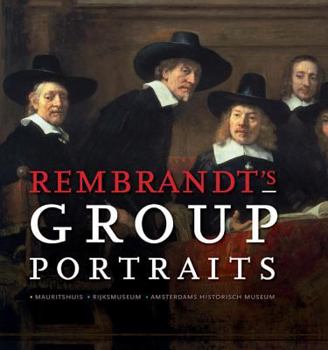 Paperback Rembrandt's Group Portraits Book