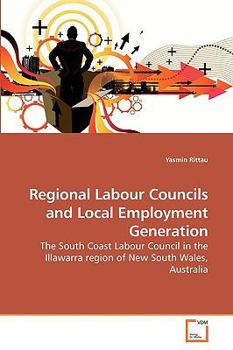 Paperback Regional Labour Councils and Local Employment Generation Book