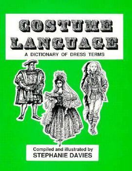 Paperback Costume Language: A Dictionary of Dress Terms Book
