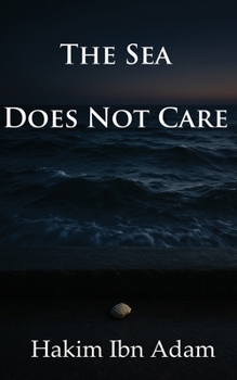 Paperback The Sea Does Not Care Book