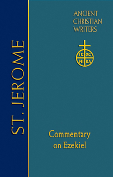 Hardcover 71. St. Jerome: Commentary on Ezekiel Book