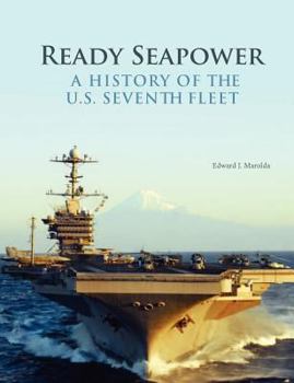 Paperback Ready Seapower: A History of the U.S. Seventh Fleet Book