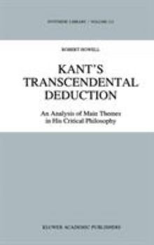 Hardcover Kant's Transcendental Deduction: An Analysis of Main Themes in His Critical Philosophy Book