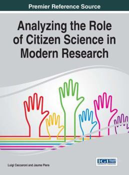 Hardcover Analyzing the Role of Citizen Science in Modern Research Book