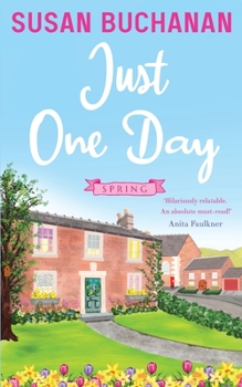 Spring - Book #2 of the Just One Day