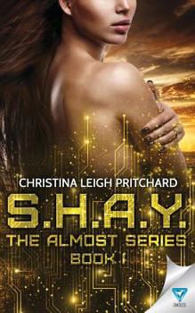 S.H.A.Y. - Book #1 of the Almost