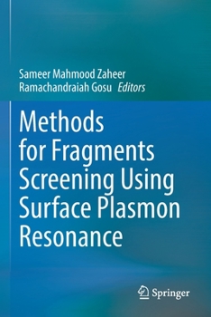 Paperback Methods for Fragments Screening Using Surface Plasmon Resonance Book