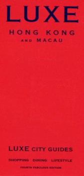 LUXE City Guides: Hong Kong & Macau