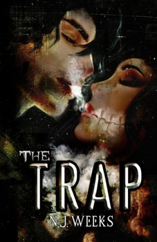 The Trap: A Dark Romantic Thriller