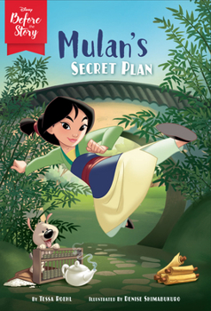 Paperback Disney Before the Story: Mulan's Secret Plan Book