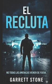 Paperback El Recluta: Una novela de John Sterling [Spanish] Book