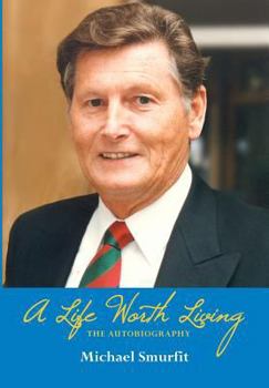 Hardcover A Life Worth Living: The Autobiography Book