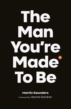 Paperback The Man You're Made to Be Book