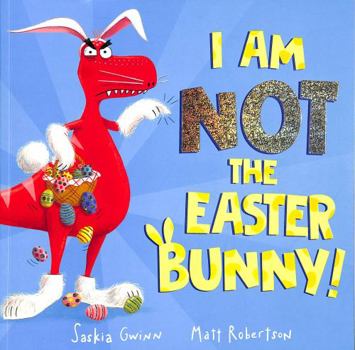 Paperback Simon Schuster Childrens UK I Am Not the Easter Bunny!. Book