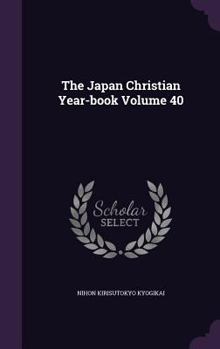 Hardcover The Japan Christian Year-book Volume 40 Book