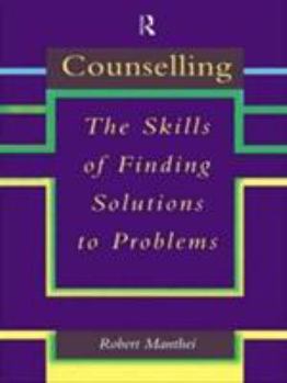 Paperback Counselling: The Skills of Finding Solutions to Problems Book