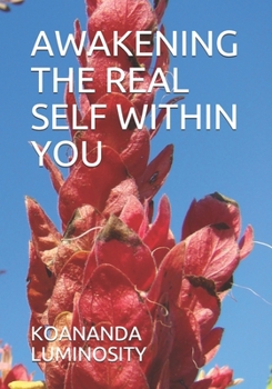Paperback Awakening the Real Self Within You Book