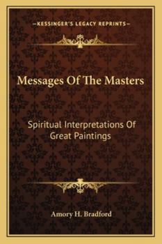 Paperback Messages Of The Masters: Spiritual Interpretations Of Great Paintings Book