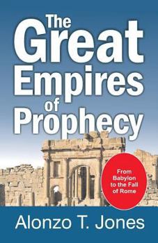 Paperback The Great Empires of Prophecy Book