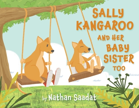 Paperback Sally Kangaroo and Her Baby Sister Too Book