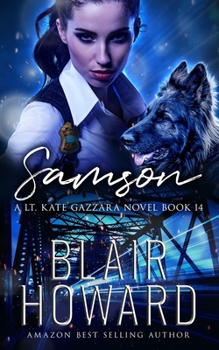 Samson: Case Fourteen: A Lt. Kate Gazzara Novel