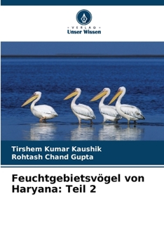 Paperback Feuchtgebietsvögel von Haryana: Teil 2 [German] Book