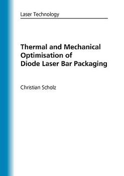 Paperback Thermal and Mechanical Optimisation of Diode Laser Bar Packaging Book