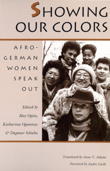 Paperback Showing Our Colors: Afro-German Women Speak Out Book