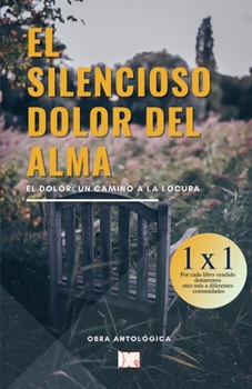 Paperback El silencioso dolor del alma [Spanish] Book