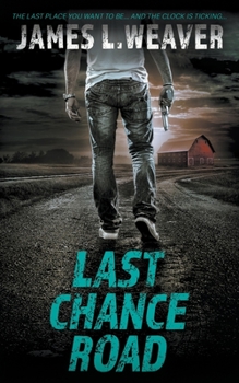 Paperback Last Chance Road: A Jake Caldwell Thriller Book