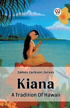 Paperback Kiana A Tradition Of Hawaii Book