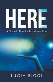 Paperback Here: A Place in Time for Transformation Book