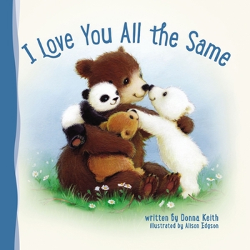 Board book I Love You All the Same Book