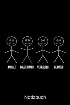 Anwalt Bauzeichner Verkäufer Beamter: A5 Notizbuch für alle Bauzeichner | Liniert 120 Seiten | Geschenk/Geschenkidee zum Geburtstag | Weihnachten | Vatertag | Ostern | Namenstag (German Edition)
