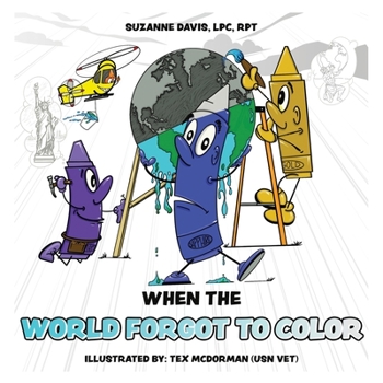 Paperback When the World Forgot to Color Book