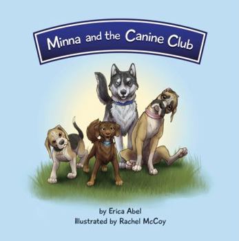 Hardcover Minna and the Canine Club Book