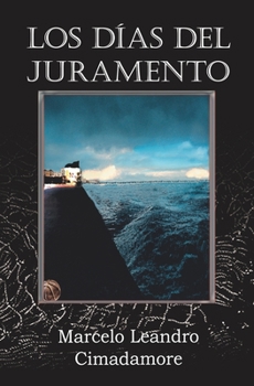 Paperback Los días del juramento [Spanish] Book