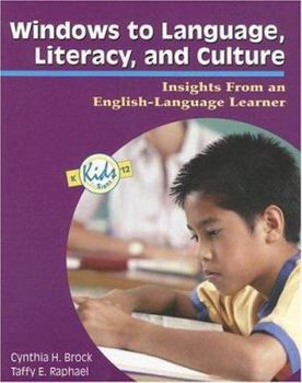 Paperback Windows to Language, Literacy, and Culture: Insights from an English-Language Learner Book