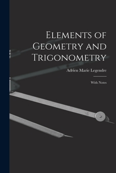 Paperback Elements of Geometry and Trigonometry: With Notes Book