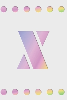 X: Modern minimalist monogram journal in soft pastel gradient colors. Have the initial letter of your name beautifully displayed on a fantasy-inspired abstract background.