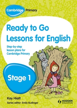 Paperback Cambridge Primary Ready to Go Lessons for English Stage 1 Book