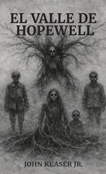 El Valle de Hopewell (Spanish Edition)