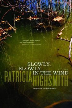 Paperback Slowly, Slowly in the Wind Book